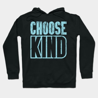 'Choose Kind Anti-Bullying' Kindness Anti-Bullying Hoodie